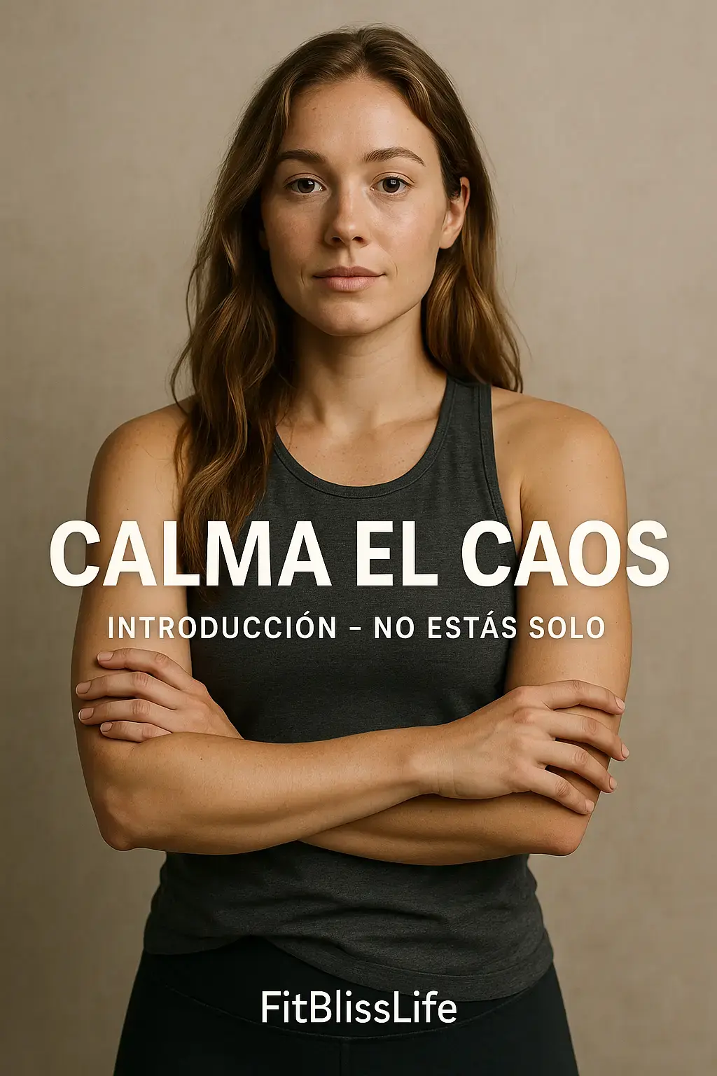 Calma el Caos — FitBlissLife