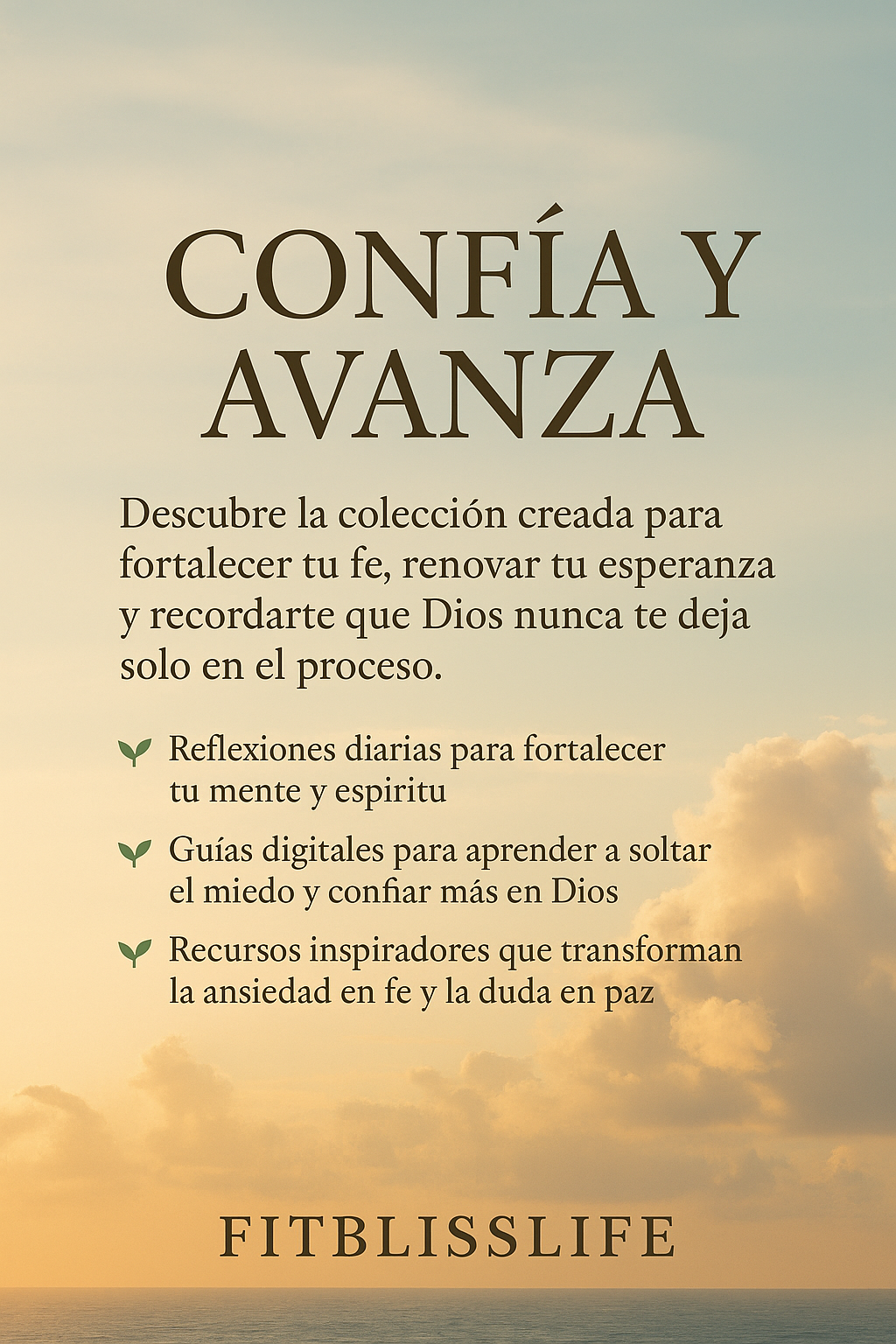 Guía espiritual Confía y Avanza de FitBlissLife con fondo de amanecer y mensajes de esperanza