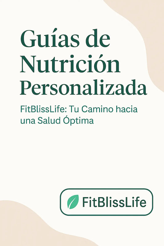 Nutrición Personalizada - Guía de Bienestar y Alimentación Consciente | FitBlissLife